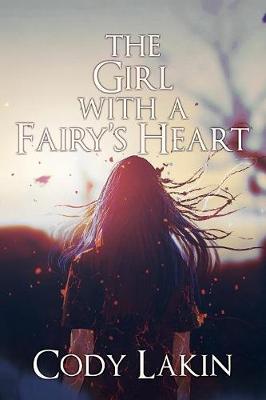 The Girl with a Fairy's Heart (Paperback)