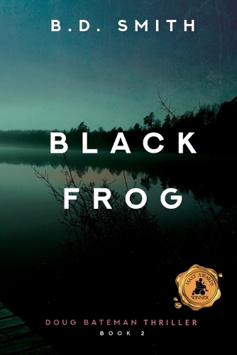 Black Frog - Doug Bateman Mystery 2 (Paperback)