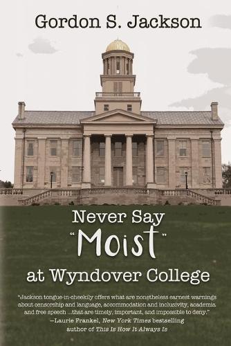 Never Say Moist at Wyndover College (Paperback)
