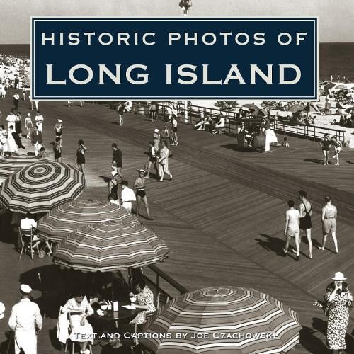 Historic Photos of Long Island - Historic Photos (Hardback)