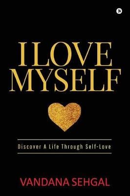 I Love Myself: Discover A Life Through Self-Love (Paperback)