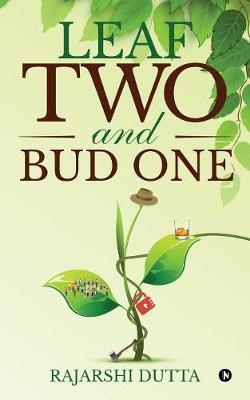 Leaf Two and Bud One (Paperback)