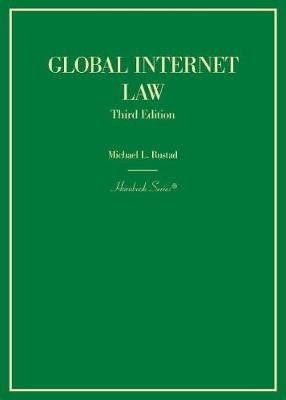 Global Internet Law - Hornbook Series (Hardback)