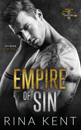 Empire of Sin: An Enemies to Lovers Romance - Empire 2 (Paperback)