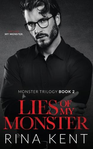 Lies of My Monster: A Dark Mafia Romance - The Monster Trilogy 2 (Paperback)