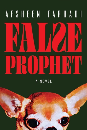 Afsheen Farhadi False Prophet