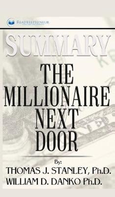 Summary Of The Millionaire Next Door By Readtrepreneur Publishing