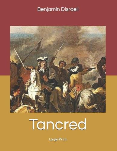 Tancred: Large Print (Paperback)