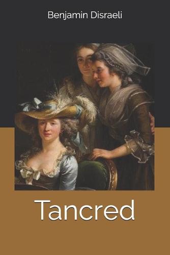 Tancred (Paperback)