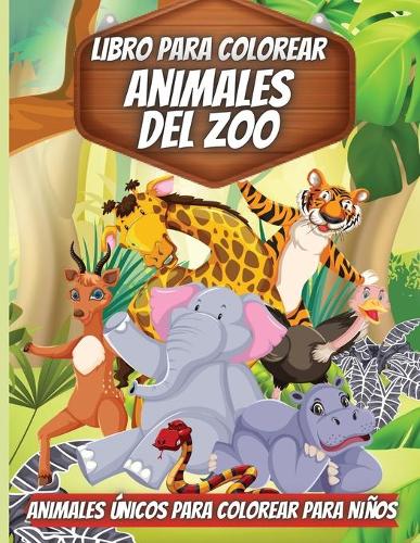 Libro Para Colorear Animales Del Zoo by Elena Sharp | Waterstones