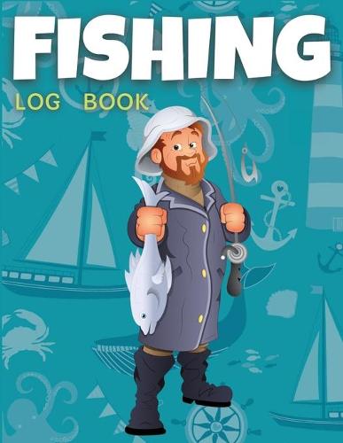 Fishing Log Book Kids and Teenagers by Happy Books For All