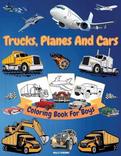 Coloring books for boys ages 8-12 cars: Coloring Books For Boys, Modern  cars, planes, bikes, Car Coloring Book For Boys, Coloring books for kids  ages (Paperback)