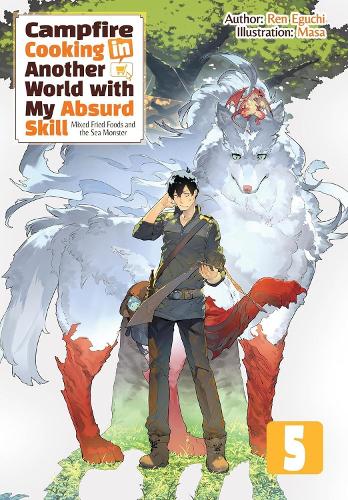 J-Novel Club Campfire Cooking In Another World With My Absurd Skill, Omnibus 5 (Light Novel)