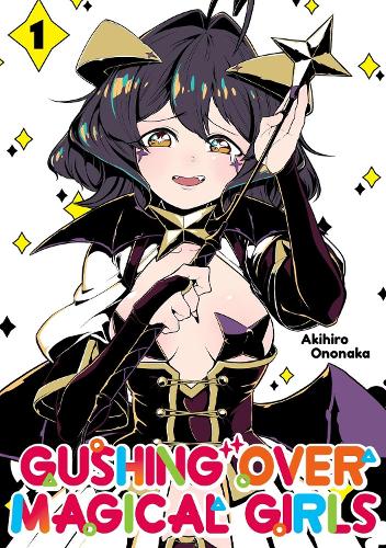 Waterstones - Gushing over Magical Girls: Volume 1 (Manga) oleh Akihiro, N. Mikey