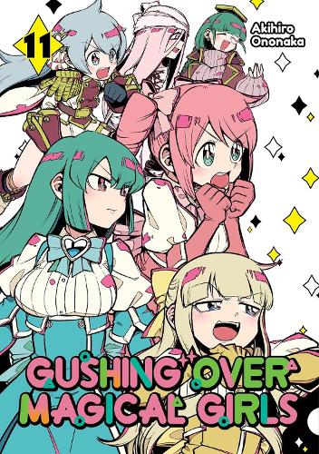 J-Novel Club Gushing Over Magical Girls, Volume 11 (Manga)