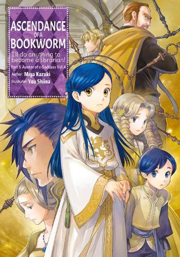 Ascendance of a Bookworm: Part 5 Volume 4 (Light Novel) (Paperback)