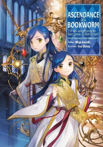Ascendance of a Bookworm: Part 5 Volume 7 (Light Novel) (Paperback)