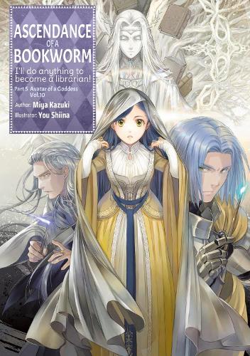 Ascendance of a Bookworm: Part 5 Volume 10 (Light Novel) (Paperback)