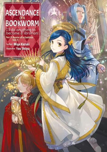 Ascendance of a Bookworm: Part 5 Volume 11 (Light Novel) (Paperback)