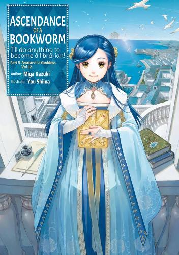 Ascendance of a Bookworm: Part 5 Volume 12 (Light Novel) (Paperback)