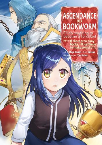 J-Novel Club Ascendance Of A Bookworm (Manga) Part 1 Volume 7