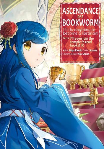Ascendance of a Bookworm (Manga) Part 2 Volume 9 (Paperback)