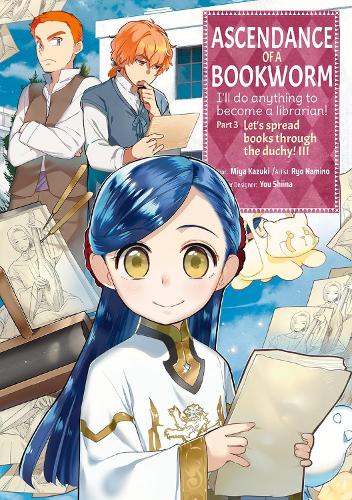 Ascendance of a Bookworm (Manga) Part 3 Volume 3 (Paperback)