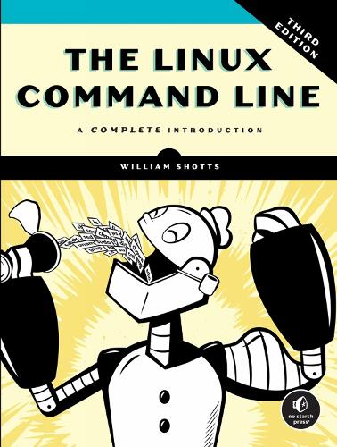 The Linux Command Line, 3Rd Edition