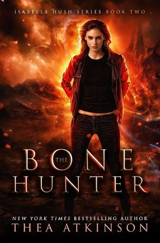 Bone Hunter - Isabella Hush 2 (Paperback)