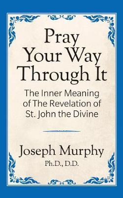 Pray Your Way Through It (Paperback)