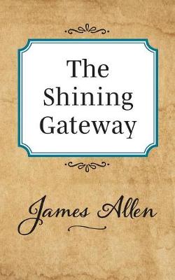 The Shining Gateway (Paperback)