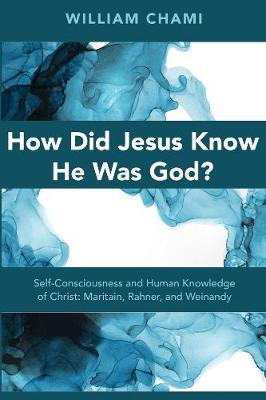 How Did Jesus Know He Was God? (Hardback)