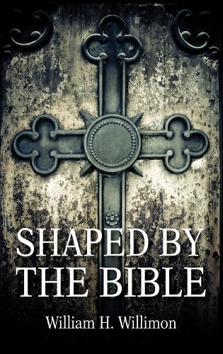Shaped by the Bible (Paperback)