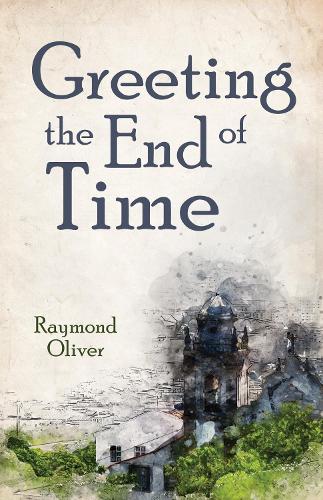Greeting the End of Time (Paperback)