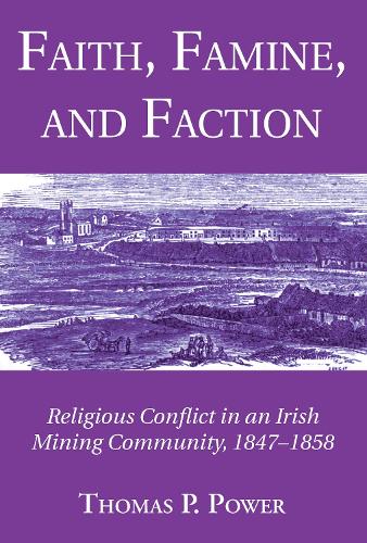 Faith, Famine, and Faction (Hardback)