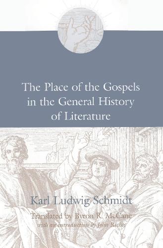 The Place of the Gospels in the General History of Literature (Paperback)