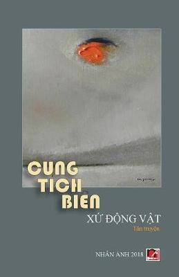 Xu Dong Vat - Tan Truyen (Paperback)