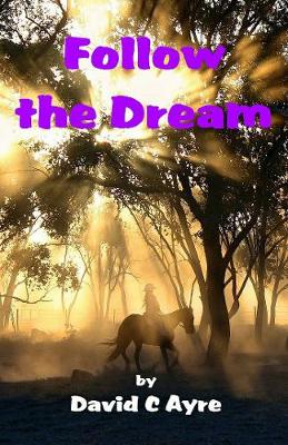 Follow The Dream (Paperback)