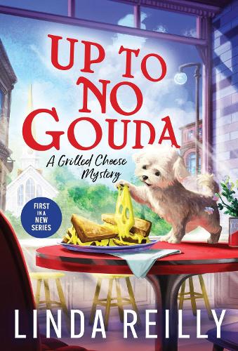 Up to No Gouda - Grilled Cheese Mysteries (Paperback)