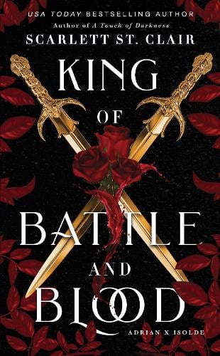 King of Battle and Blood - Adrian X Isolde (Hardback)
