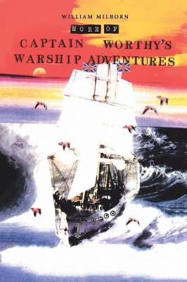 More of Captain Worthy's Warship Adventures (Paperback)