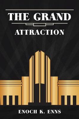 The Grand Attraction (Paperback)