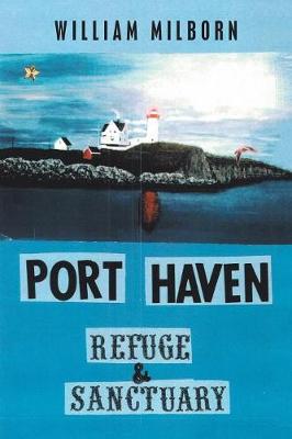 Port Haven: Refuge and Sanctuary (Paperback)