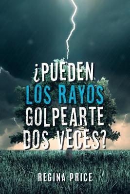 ?Pueden Los Rayos Golpearte Dos Veces? (Paperback)