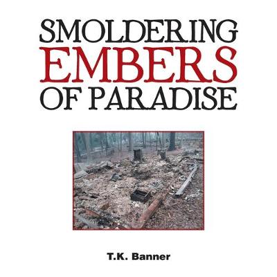 Smoldering Embers of Paradise (Paperback)