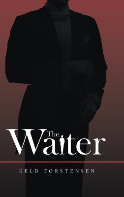 The Waiter (Hardback)