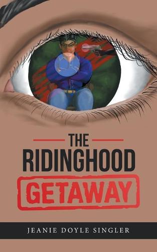 The Ridinghood Getaway (Paperback)