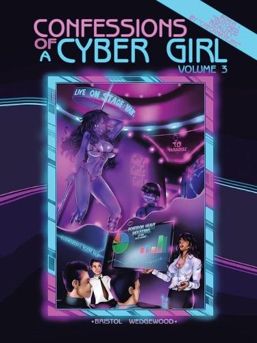 Confessions of a Cyber Girl: Volume 3 (Paperback)