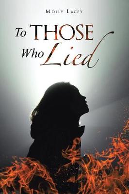 To Those Who Lied (Paperback)
