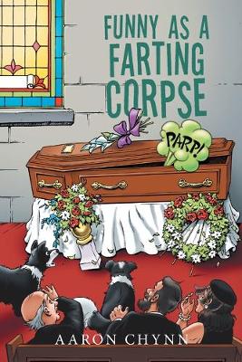 Funny as a Farting Corpse (Paperback)